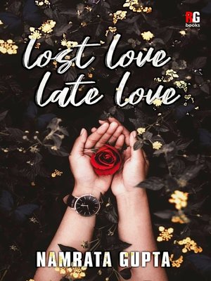 cover image of Lost Love Late Love